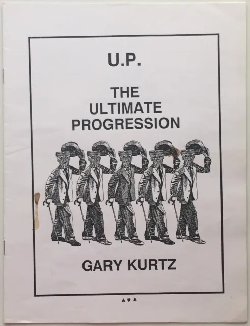 U.P. — The Ultimate Progression by Gary Kurtz